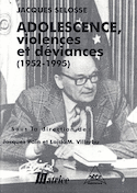 Adolescence violences et deviances